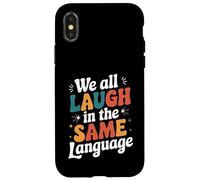 Custodia per iPhone X/XS Tutti ridiamo nella stessa lingua lingua universale