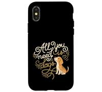 Custodia per iPhone X/XS Tutto ciò di cui hai bisogno sono cani Beagle, cucciolo, divertente cane, mamma