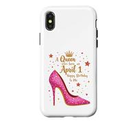 Custodia per iPhone X/XS Una regina è nata il 1 ° aprile Glamour Birthday Celebration
