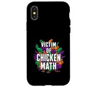 Custodia per iPhone X/XS Victim Of Chicken Math Funny Backyard Poultry Farmer