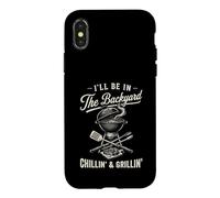 Custodia per iPhone X/XS Vintage I'll Be In The Backyard Charcoal Grill Master