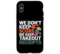Custodia per iPhone X/XS WE DON'T KEEP SCORE WE KEEP TAKEOUT RECEIPTS