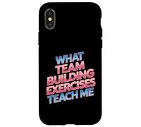 Custodia per iPhone X/XS What Team Building Exercises Teach Me Legami aziendali -