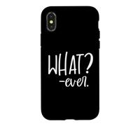 Custodia per iPhone X/XS Whatever Sign that Says Whatever Sarcastic Saying What Ever