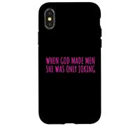 Custodia per iPhone X/XS When God Men She Was Only Joking Funny Feminism Humor