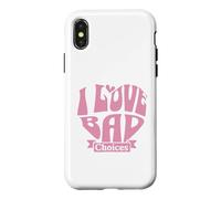Custodia per iPhone X/XS Womens I Love Bad Choices Ironic Heart