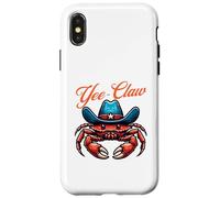 Custodia per iPhone X/XS Yee Claw Funny Crab in Cowboy Hat Perfect Seafood Lover
