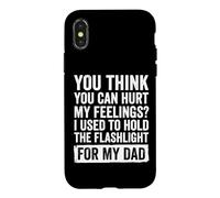 Custodia per iPhone X/XS You Can't Hurt My Feelings I Used To Hold Flashlight Dad