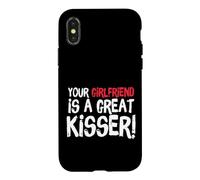 Custodia per iPhone X/XS Your Girlfriend is A Great Kisser Funny Gag