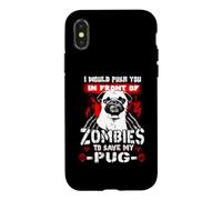 Custodia per iPhone X/XS Zombies To Save My Pug Funny Dog Lover For Halloween
