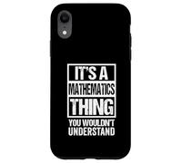 Custodia per iPhone XR A Mathematics Thing You Wouldn't Understand Mathematician