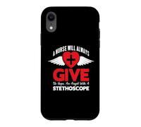 Custodia per iPhone XR A Nurse Will Always Give Us Hope An Angel With A Stethoscope