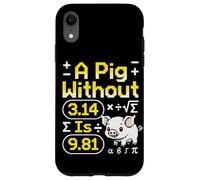 Custodia per iPhone XR A Pig Without 3.14 Is 9.81 fisica matematica