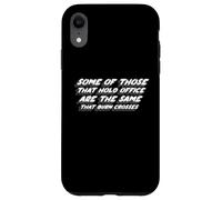 Custodia per iPhone XR Alcuni di quelli che ricoprono la carica sono gli stessi che bruciano la croce