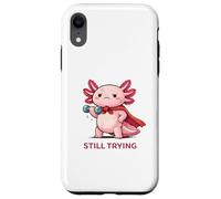 Custodia per iPhone XR Ancora provando | Simpatico supereroe Axolotl Gym Motivazione