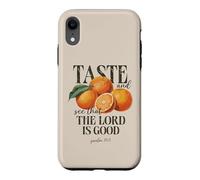 Custodia per iPhone XR Assaggia e vedi che il Signore è un buon frutto cristiano Fede