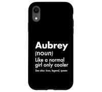 Custodia per iPhone XR Aubrey come una ragazza normale solo regina più fresca Nome