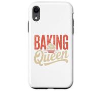 Custodia per iPhone XR Baking Queen Crowned Chef Cute Baking Lover