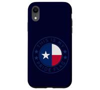 Custodia per iPhone XR Bandiera Texas This Is My Pride The Lone Star State Flag Art TX
