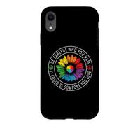 Custodia per iPhone XR Be Careful Who You Hate Rainbow Sunflower Gay LGBT Pride
