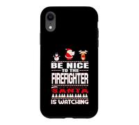 Custodia per iPhone XR Be Nice To The Firefighter Santa Is Watching Funny Christmas