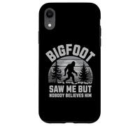 Custodia per iPhone XR Bigfoot Saw Me Nobody Believes Him Funny Sasquatch Uomini Ragazzi
