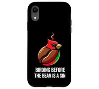 Custodia per iPhone XR Bird Watching Humor Birding Before The Bean Is A Sin