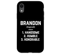 Custodia per iPhone XR Brandon Costume Handsome Humble Honorable Funny Brandon Meme