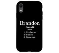 Custodia per iPhone XR Brandon Definition Handsome Humble Honorable Funny Brandons