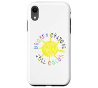 Custodia per iPhone XR Broken Crayons Still Color Mental Health Awareness