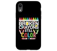 Custodia per iPhone XR Broken Crayons Still Color Mental Health Awareness Men Women