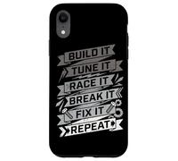 Custodia per iPhone XR Build It Tune It Race It Break It Fix It Repeat Car Lover