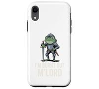 Custodia per iPhone XR Burnt Out M'Lord Frog Knight Fantasy Meme Quote Men Women