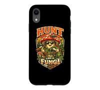 Custodia per iPhone XR Cacciatore di funghi regalo cacciatore Hunt Like a Fungi