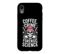 Custodia per iPhone XR Caffè Crimine e Scienza Forense Divertente Detto
