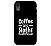Custodia per iPhone XR Caffè E Bradipi Cosa Non Amare Divertente Bradipo