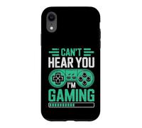 Custodia per iPhone XR Can’t Hear You I’m Gaming for Video Game Lovers Funny Gamers