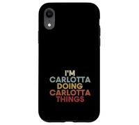 Custodia per iPhone XR Carlotta Name Carlotta Personalized Name First Given