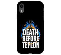 Custodia per iPhone XR Cast Iron Skillet Cooking Death Before Nonstick Pan