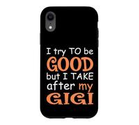 Custodia per iPhone XR Cerco di essere buono ma prendo dopo il mio Gigi