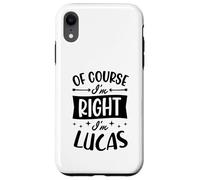 Custodia per iPhone XR Certo che ho ragione I'm Lucas Nome personalizzato