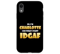 Custodia per iPhone XR Charlotte Costume IDGAF Meme Funny Char Costume Charlottes
