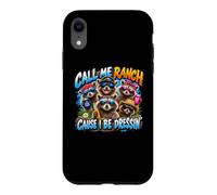 Custodia per iPhone XR Chiamami Ranch perché mi vesto divertente procione meme dicendo