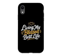 Custodia per iPhone XR Christian Positive Inspiration Living My Blessed Best Life