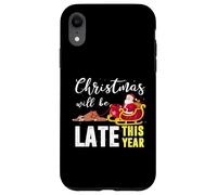Custodia per iPhone XR Christmas will be late this year - Babbo Natale