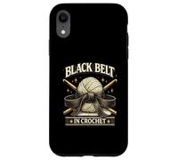 Custodia per iPhone XR Cintura nera all'uncinetto Craft Humor Crocheters Yarn Mastery