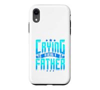Custodia per iPhone XR Citazione divertente della paternità No Crying Dad Humor