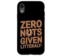 Custodia per iPhone XR Citazione divertente sull'intolleranza alle noci - Zero Nuts Given Nut Allergy