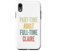 Custodia per iPhone XR CLAIRE Personalized Retro Girls Part-Time CLAIRE Name