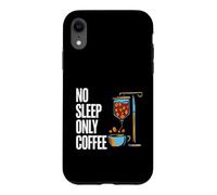 Custodia per iPhone XR Coffee Addict No Sleep Only Coffee IV Drips